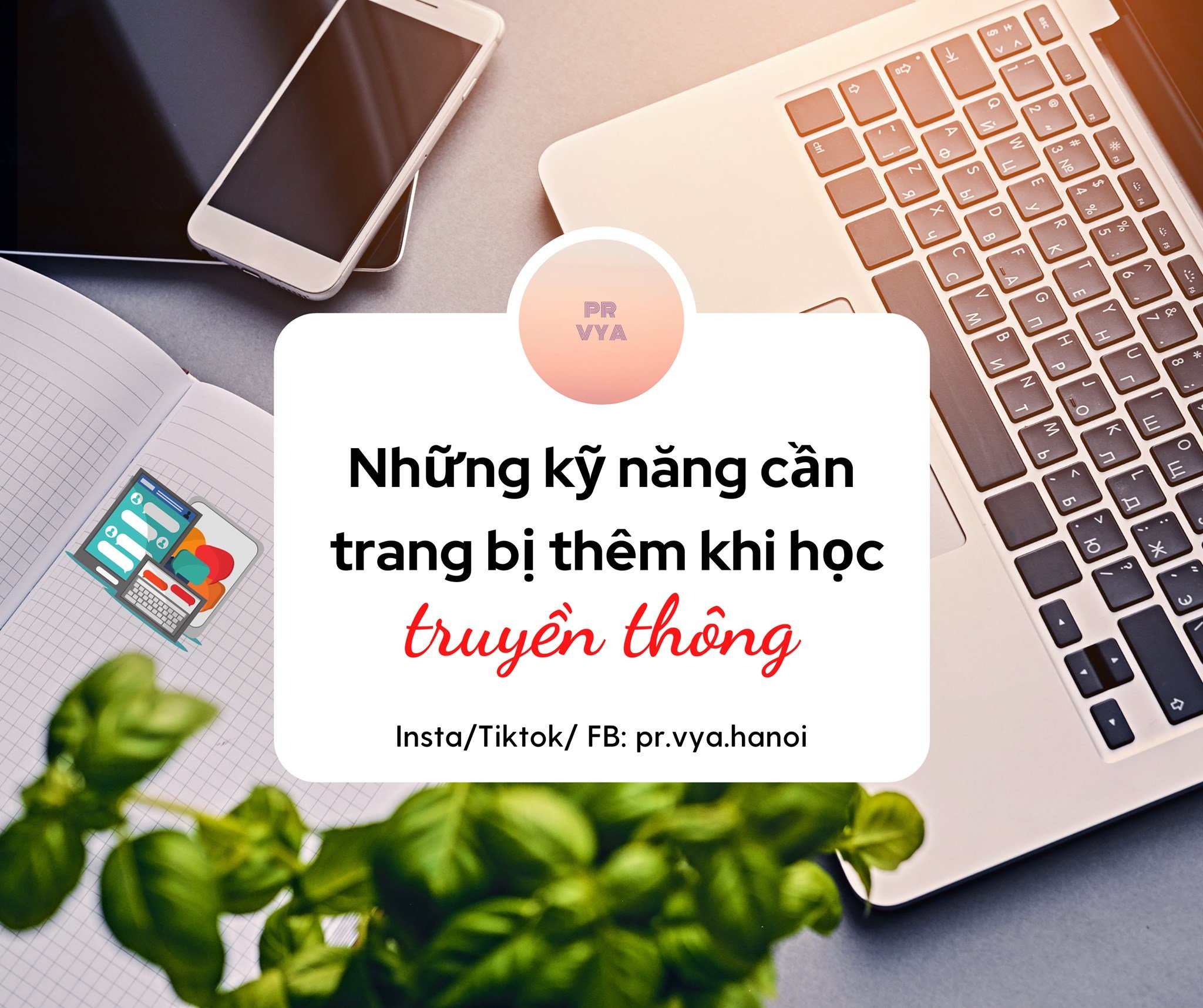 Kỹ năng nào bạn sẽ được rèn luyện khi học ngành Quan hệ công chúng 