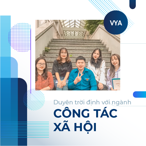 Con đường tôi chọn là Công Tác Xã Hội – VYA