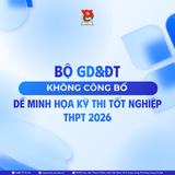 Bộ GD&ĐT không công bố đề minh họa Kỳ thi Tốt nghiệp THPT 2026